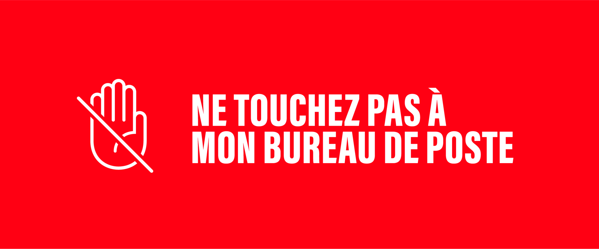 Ne touchez pas à mon bureau de poste