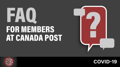 COVID-19 FAQ for CUPW Members at Canada Post